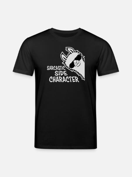 Llama Alpaca Sarcastic Side Character Sarcastic - Stanley/Stella CREATOR Unisex Organic T-Shirt - black