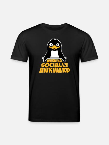Penguin Warning Socially Awkward Funny Clumsy - Stanley/Stella CREATOR Unisex Organic T-Shirt - black