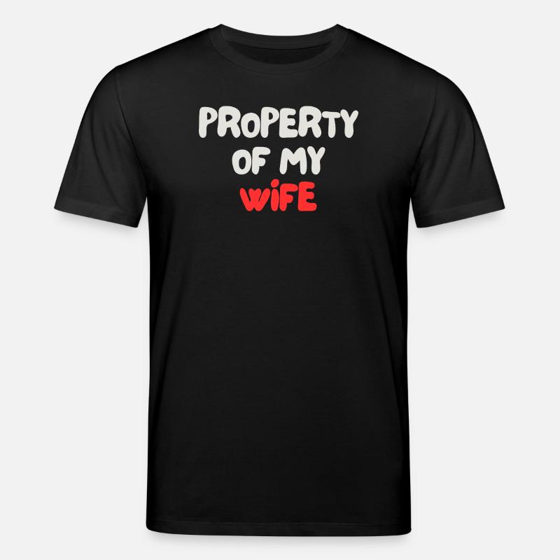 Eigentum meiner Frau - Stanley/Stella Unisex Bio-T-Shirt CREATOR  - Schwarz