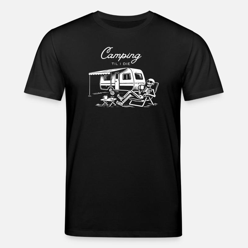Camper jusqu’à la mort - T-shirt bio CREATOR Stanley/Stella Unisexe - noir