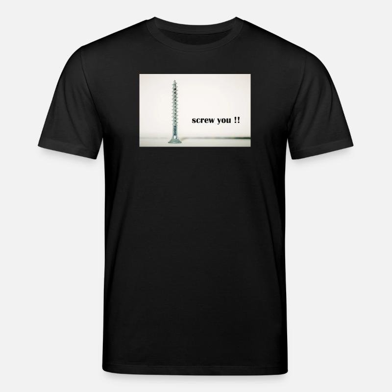 screw you - Stanley/Stella Unisex Bio-T-Shirt CREATOR  - Schwarz