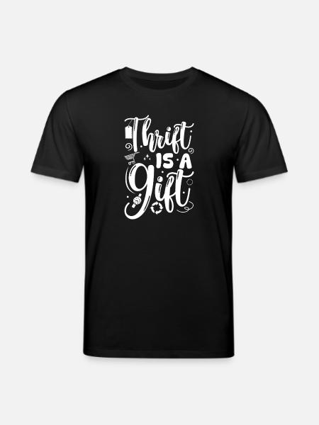 Thrift Shop Thrift Is A Gift Love Thrifting - Stanley/Stella CREATOR Unisex Organic T-Shirt - black