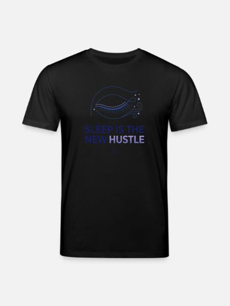 Sleep Is The New Hustle - Stanley/Stella CREATOR Unisex Organic T-Shirt - black