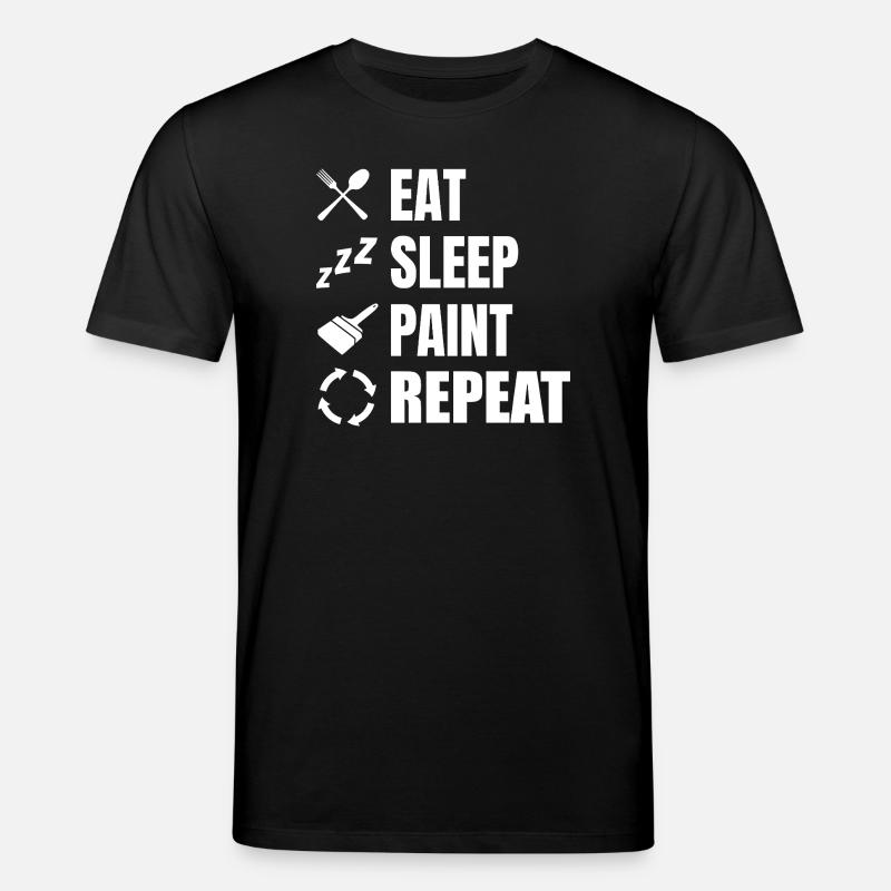 Eat Sleep Paint Repeat - Stanley/Stella Unisex Bio-T-Shirt CREATOR  - Schwarz