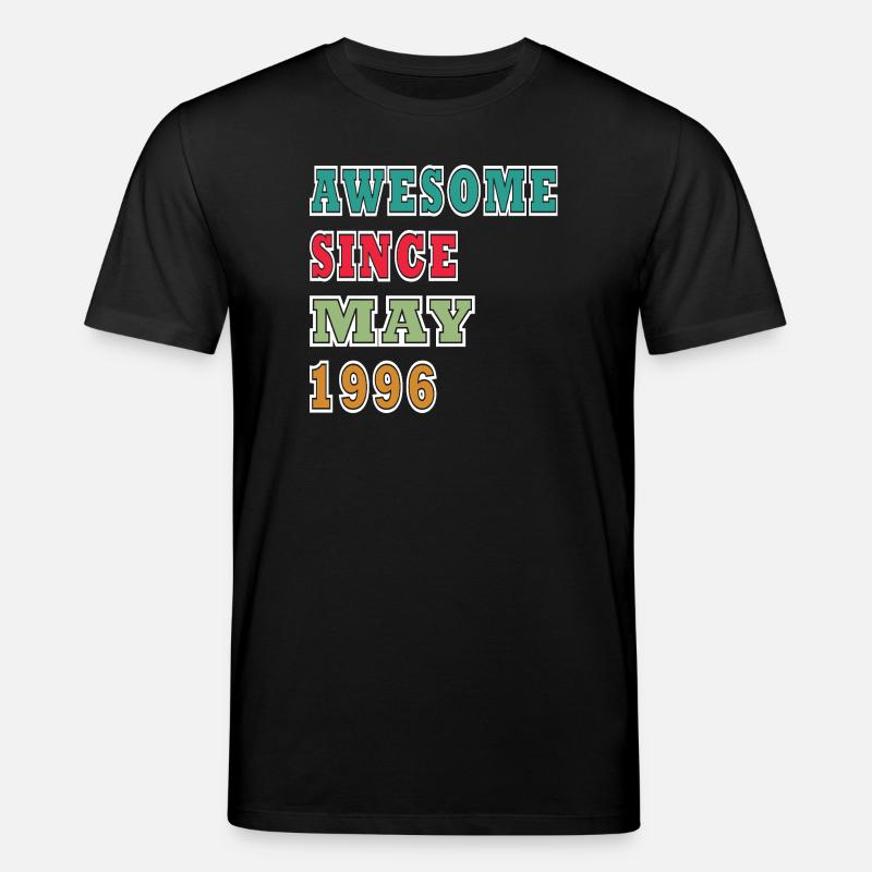 Awesome Since May 1996 - Stanley/Stella CREATOR Unisex Organic T-Shirt - black