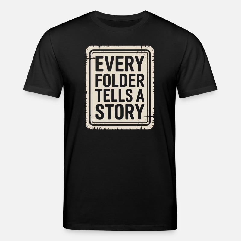 Chaque dossier raconte une histoire - T-shirt bio CREATOR Stanley/Stella Unisexe - noir