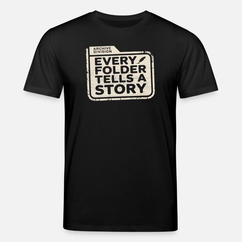 Chaque dossier raconte une histoire - T-shirt bio CREATOR Stanley/Stella Unisexe - noir