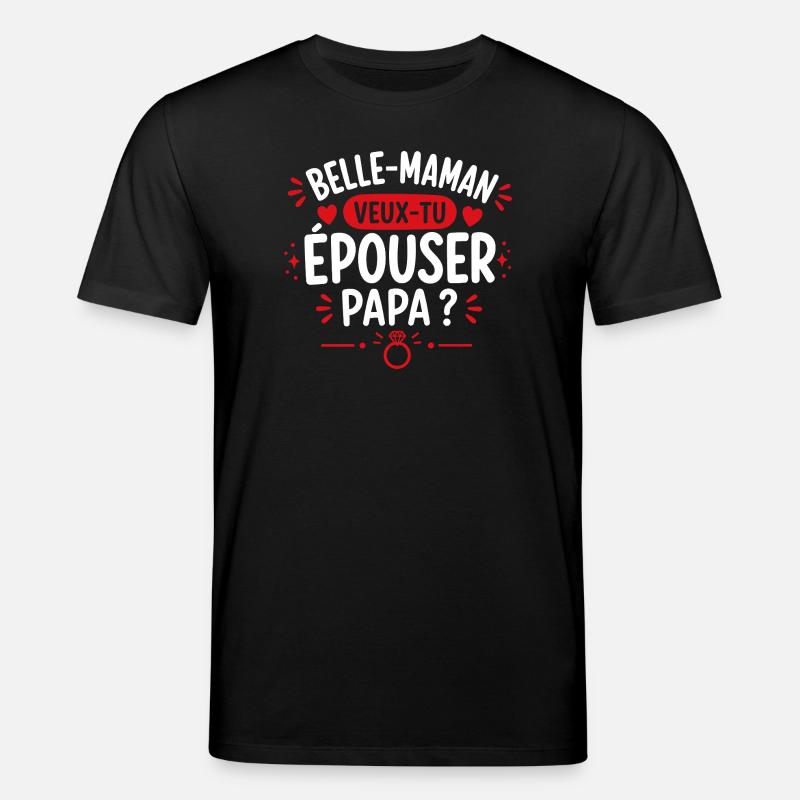 Stiefmutter: Willst du Papa heiraten? - Stanley/Stella Unisex Bio-T-Shirt CREATOR  - Schwarz