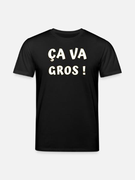 ÇA va gros ! - T-shirt bio CREATOR Stanley/Stella Unisexe - noir