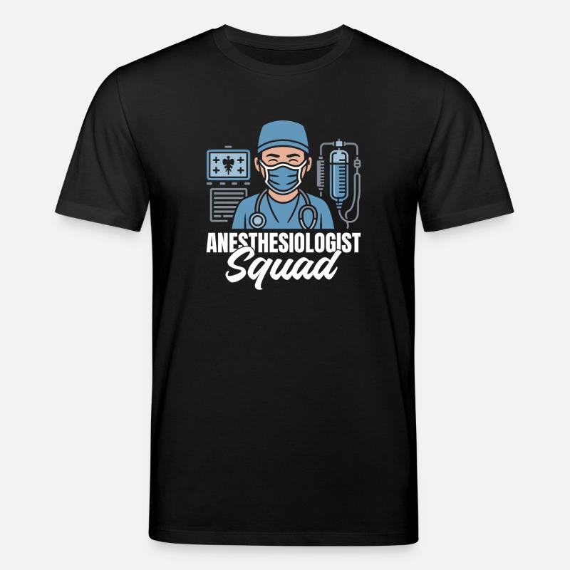 Anesthesiologist Squad Anesthesia - Stanley/Stella CREATOR Unisex Organic T-Shirt - black