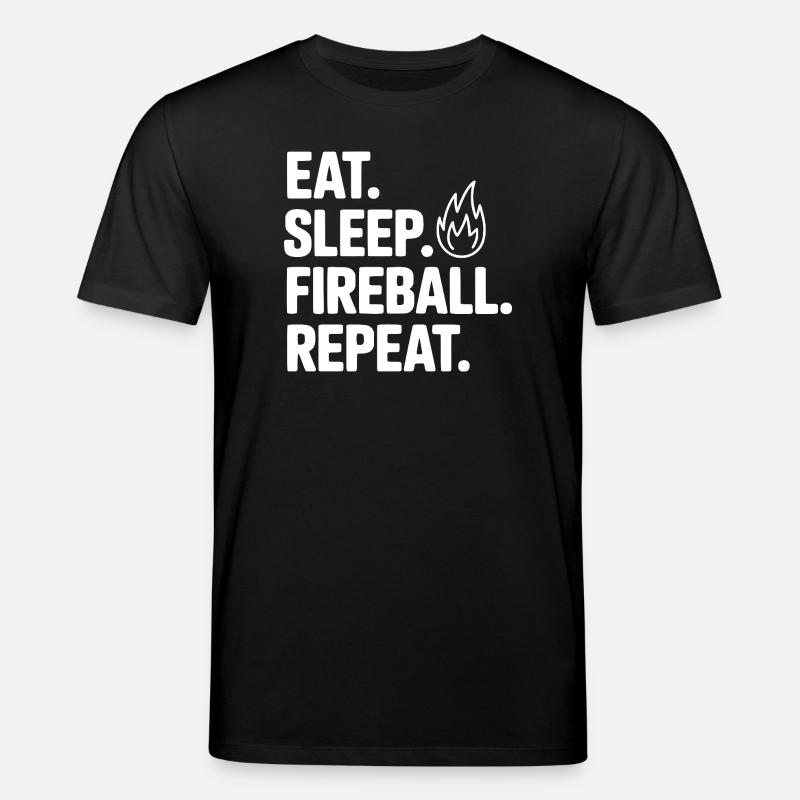 Eat. Sleep. Fireball. Repeat. - Stanley/Stella CREATOR Unisex Organic T-Shirt - black