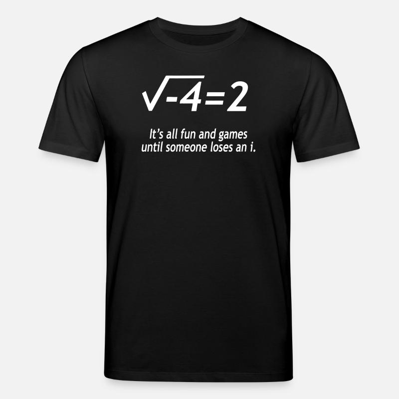 Funny Math Joke - Stanley/Stella CREATOR Unisex Organic T-Shirt - black