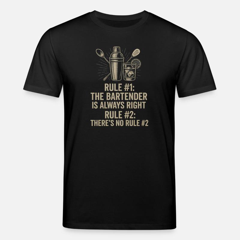 Bartender Always Right - Stanley/Stella CREATOR Unisex Organic T-Shirt - black