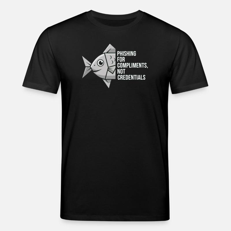 Phishing for Compliments Cyber Security - Stanley/Stella Unisex Bio-T-Shirt CREATOR - Schwarz