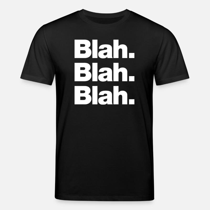 Bleah. Bleah. Bla - T-shirt bio CREATOR Stanley/Stella Unisexe - noir