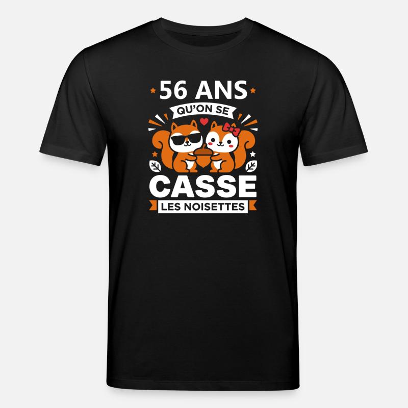 56 Ans: Cassé les Noisettes - T-shirt bio CREATOR Stanley/Stella Unisexe - noir