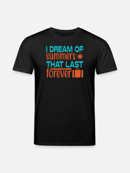 Dream of summer forever - Stanley/Stella CREATOR Unisex Organic T-Shirt - black