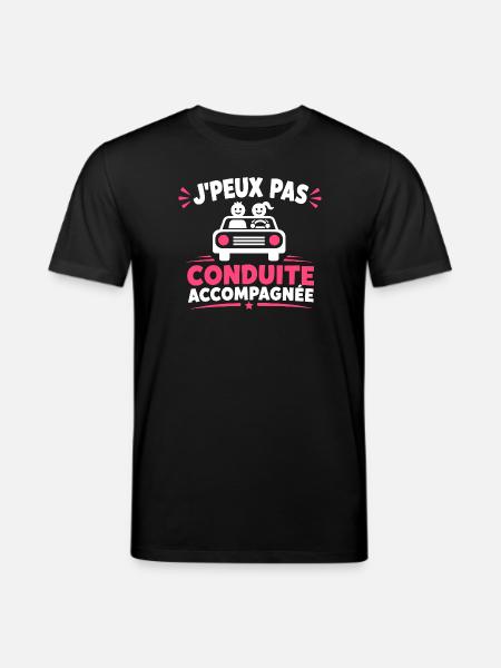 J'peux pas conduite accompagnée - T-shirt bio CREATOR Stanley/Stella Unisexe - noir