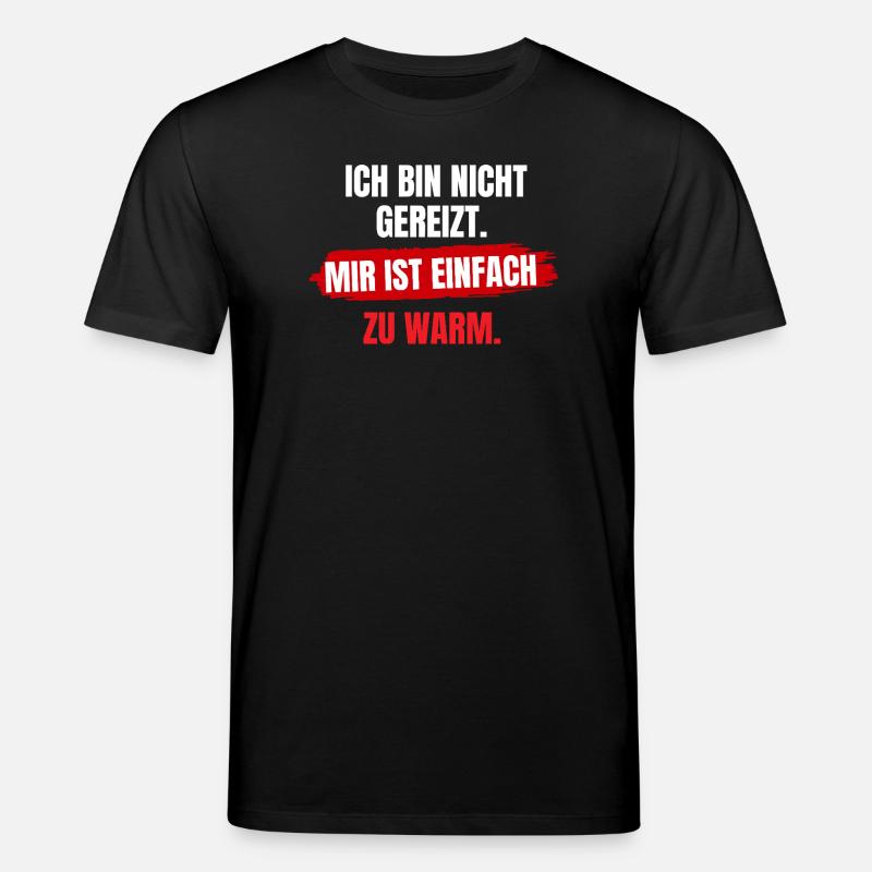 Mir Ist Zu Warm - Stanley/Stella Unisex Bio-T-Shirt CREATOR  - Schwarz