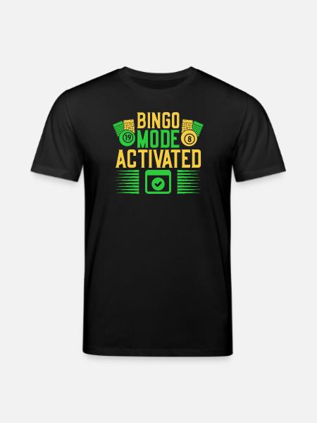 Bingo Mode Bingo Bingo activé - T-shirt bio CREATOR Stanley/Stella Unisexe - noir
