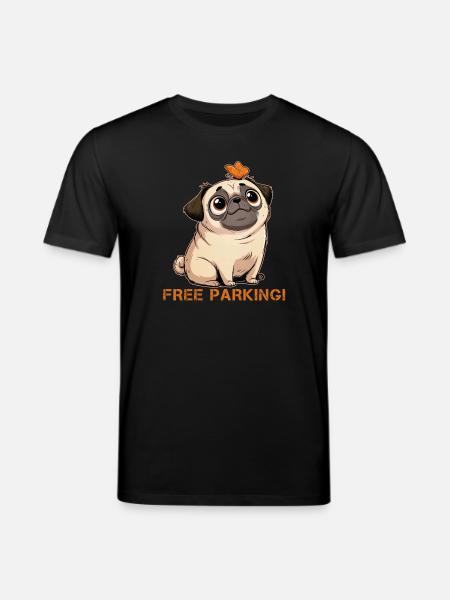 Lustiger Mops Free Parking - Stanley/Stella Unisex Bio-T-Shirt CREATOR - Schwarz