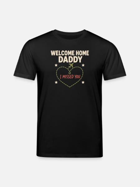 Welcome Home, Dad Military Homecoming - Stanley/Stella CREATOR Unisex Organic T-Shirt - black