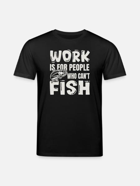 Angelhumor – Geschenk eines Fischerkollegen - Stanley/Stella Unisex Bio-T-Shirt CREATOR  - Schwarz