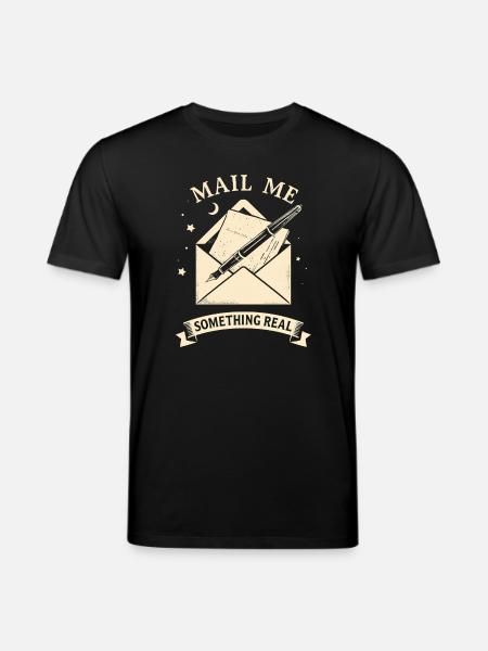 Mail Me Something Real - Stanley/Stella Unisex Bio-T-Shirt CREATOR - Schwarz