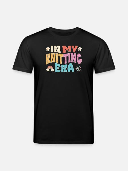 In my knitting era - Stanley/Stella CREATOR Unisex Organic T-Shirt - black