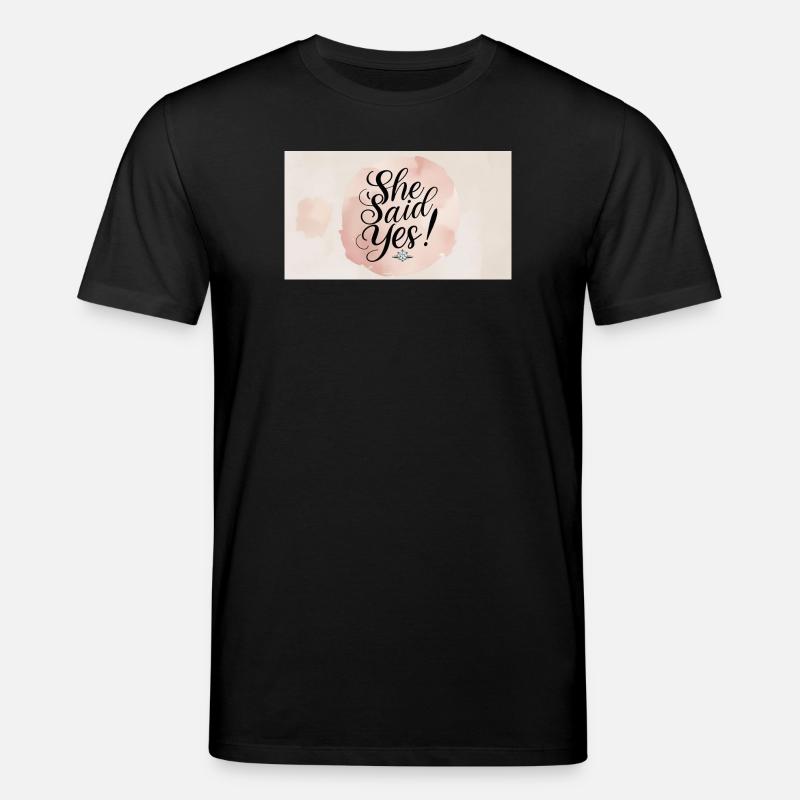 Sie sagte Ja – Verlobungsfeier Stil - T-shirt bio CREATOR Stanley/Stella Unisexe - noir
