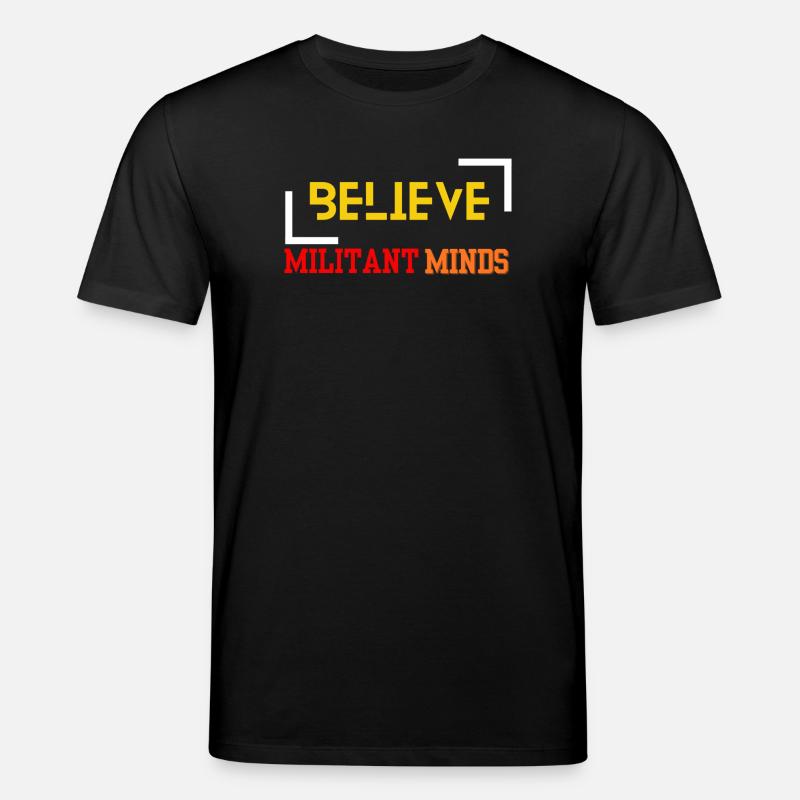Croyez les esprits militants - T-shirt bio CREATOR Stanley/Stella Unisexe - noir