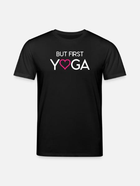 But First Yoga - Stanley/Stella CREATOR Unisex Organic T-Shirt - black