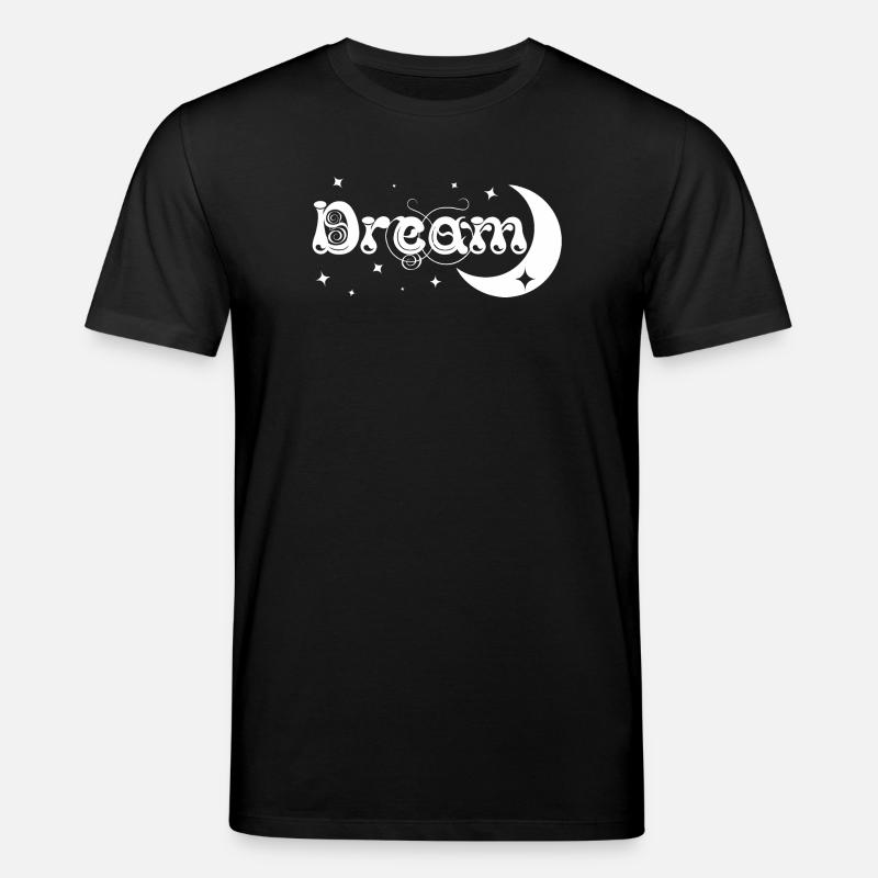 Dream / Traum - Stanley/Stella Unisex Bio-T-Shirt CREATOR  - Schwarz