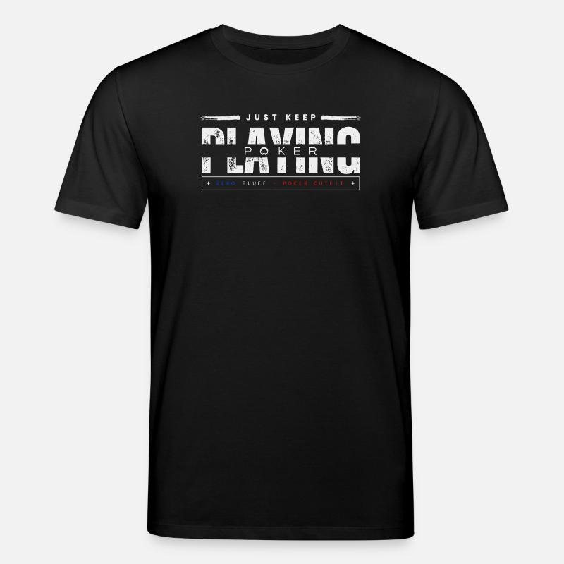 keep playing poker-blanc - T-shirt bio CREATOR Stanley/Stella Unisexe - noir