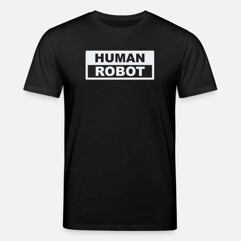 Human Robot - real intelligence - Stanley/Stella CREATOR Unisex Organic T-Shirt - black