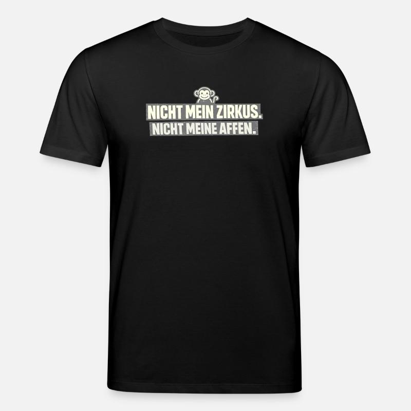 Pas mon cirque, pas mes singes - T-shirt bio CREATOR Stanley/Stella Unisexe - noir
