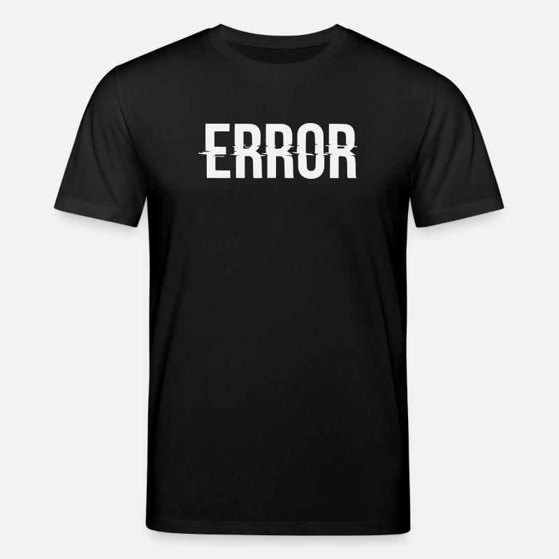 Message d’erreur avec lettrage dysfonctionnel - T-shirt bio CREATOR Stanley/Stella Unisexe - noir