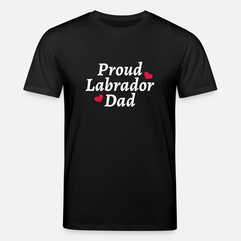 Proud Labrador Dad - Stanley/Stella Unisex Bio-T-Shirt CREATOR  - Schwarz