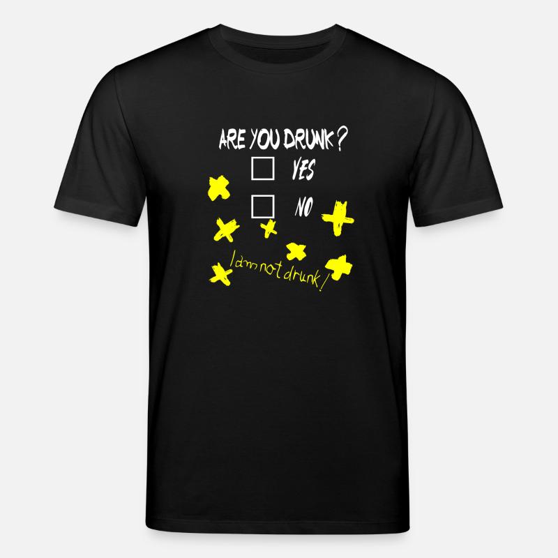 I am not Drunk - T-shirt bio CREATOR Stanley/Stella Unisexe - noir