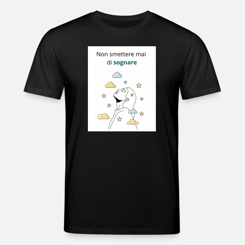 Never stop dreaming - Stanley/Stella CREATOR Unisex Organic T-Shirt - black