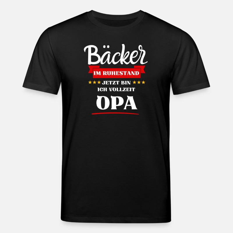 Bäcker Opa - Stanley/Stella Unisex Bio-T-Shirt CREATOR  - Schwarz
