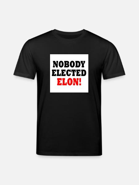 nobody elected elon - Stanley/Stella CREATOR Unisex Organic T-Shirt - black