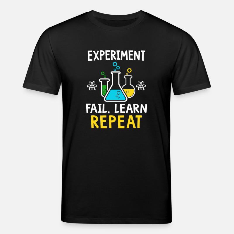 Expérience échouent apprendre répétition - T-shirt bio CREATOR Stanley/Stella Unisexe - noir