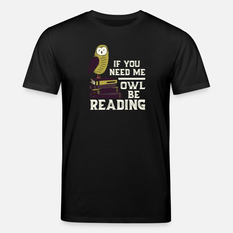 Eule Lesen Bücher Lustiger Spruch - Stanley/Stella Unisex Bio-T-Shirt CREATOR - Schwarz