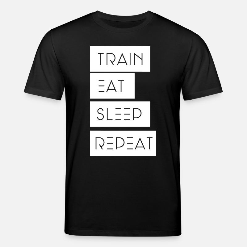 Train Eat sleep Repeat - Stanley/Stella Unisex Bio-T-Shirt CREATOR  - Schwarz