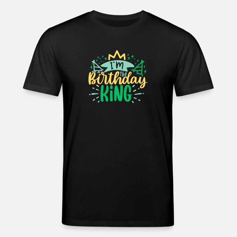 I'm the Birthday KING - Stanley/Stella Unisex Bio-T-Shirt CREATOR  - Schwarz