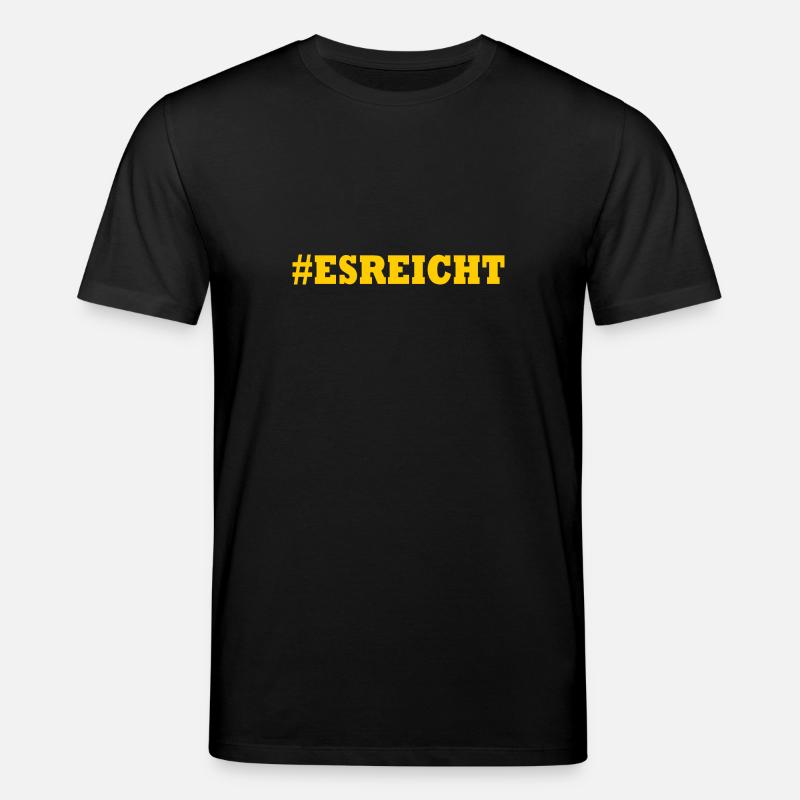 ES REICHT - Stanley/Stella Unisex Bio-T-Shirt CREATOR  - Schwarz