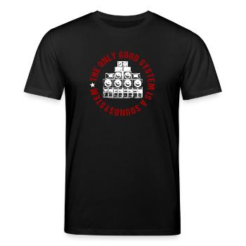 Le seul bon système est un système de sonorisation - T-shirt bio CREATOR Stanley/Stella Unisexe - noir - Devant - Alina (178cm) & Michal (187cm)