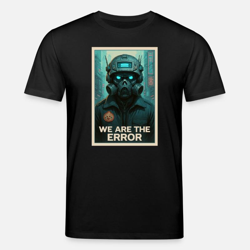 WIR SIND DER FEHLER - Stanley/Stella Unisex Bio-T-Shirt CREATOR  - Schwarz