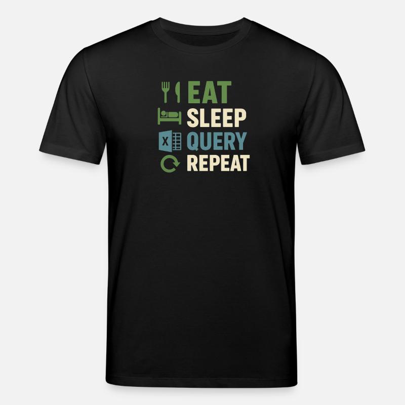 Requête Manger Sommeil Répéter - T-shirt bio CREATOR Stanley/Stella Unisexe - noir